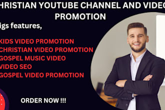 do professional christian youtube video and channel promotion for maximum growth