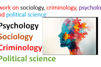 write on sociology, criminology, psychology and political science