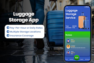 develop a custom luggage storage and  pickup app like luggage hero