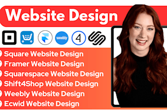 do squarespace framer shift4shop weebly ecwid website design square online store