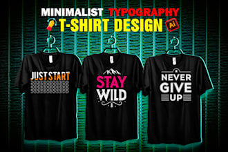 create trendy custom minimalist typography tshirt designs