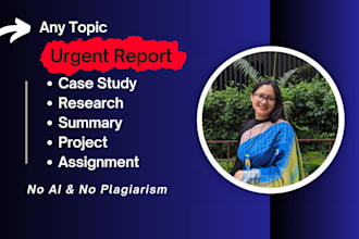 offer urgent assistance with case studies, report writing and assignments