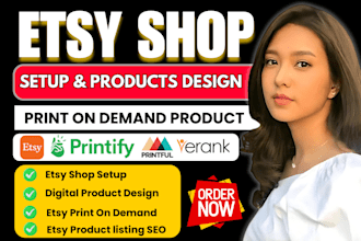 set up etsy shop, etsy digital products etsy print on demand etsy seo listing