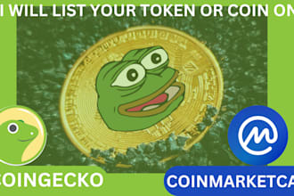 list your token or coin on coinmarketcap and coingecko