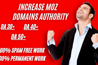 increase moz domain authority to 40 plus
