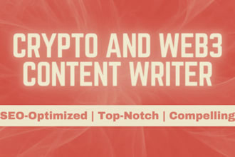 be your crypto content writer, web3 content writer, and web3 news writer