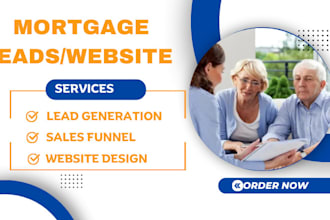 create mortgage leads mortgage mortgage broker lead generation mortgage website