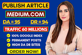 write, publish article on newsbreak,com and medium,com premium  guest post da 90