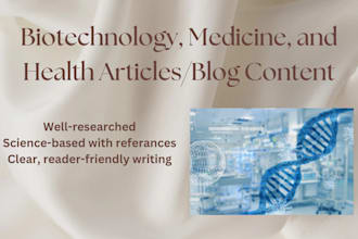 write well researched biotechnology blog articles