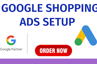 setup and manage google shopping ads for shopify ecommerce,optimize shopping ads