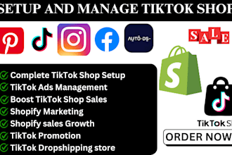 setup your tiktok shop and manage tiktok ads for tiktok shop dropshipping sales