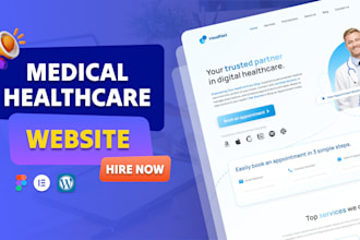 design medical, healthcare, spa, dentist, doctor hospital or clinic website