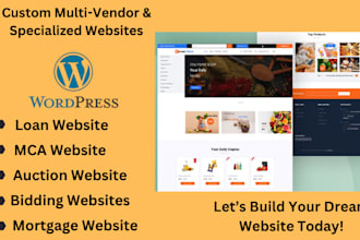 build multivendor website, loan, mca website, auction, bidding website, mortgage