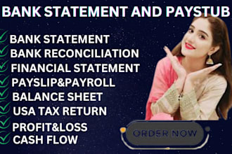 do bank reconciliation, balance sheet, income statements and profit and loss