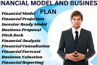 prepare financial projections, business plan, forecast, excel financial model