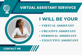 be your personal virtual creative assistance executive administrative assistant