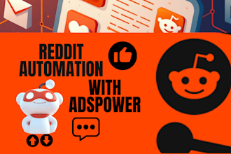 develop efficient adspower rpa for reddit commenting