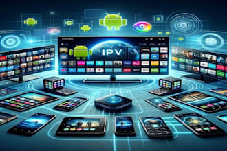 develop customed android tv app, samsung tv app, iptv, lg smart tv streaming app