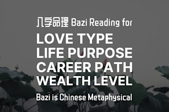 find your life purpose, career, ideal love type with bazi