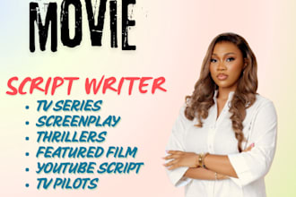 do movie script, film script, TV pilot, featured film, screenplay, screenwriter