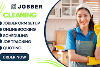 setup jobber crm cleaning, online booking, scheduling, job tracking, quoting