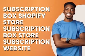 build subscription box shopify store subscription website subscription box store
