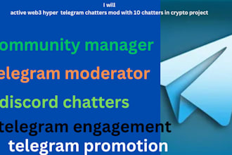 active web3 hyper  telegram chatters mod with 10 chatters in crypto project
