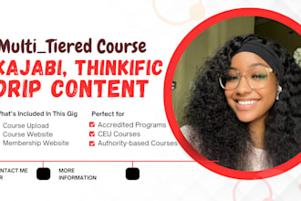 create multi tiered online course creation, drip content on thinkific, kajabi