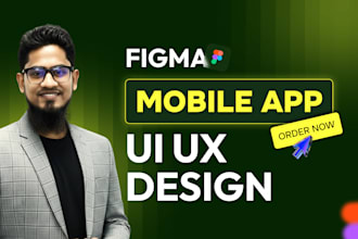 do mobile app ui ux figma design, mobile app design, figma design