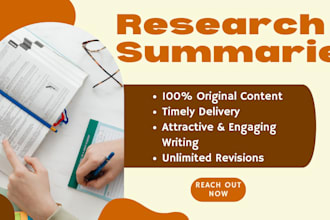 do research and write good summaries for you
