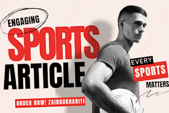 write creative sports content, sports blogs, articles, news