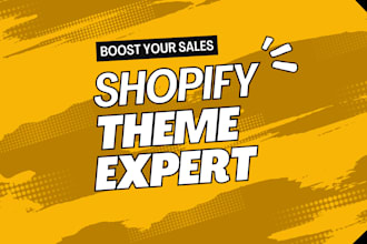 create and customize a professional shopify theme for your business