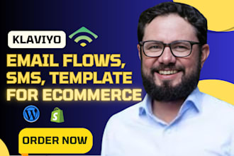 setup klaviyo email flows, sms, templates and drive traffic for ecommerce