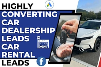 generate car dealership leads auto dealer leads car rental car sales auto sales