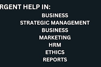 do strategic management, marketing, hrm reports, case study analysis