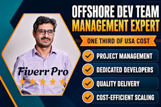 manage offshore dev team at one third of USA cost for project