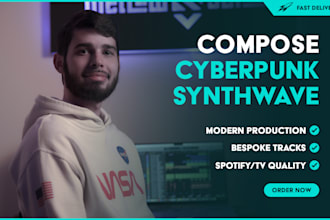 produce electronic cyberpunk synthwave music for you