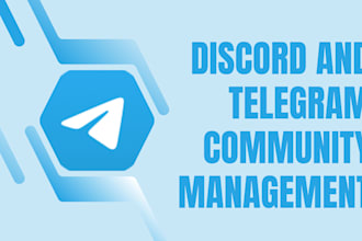 be your discord and telegram community moderator and manager