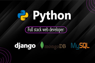 python, django  as a full stack developer