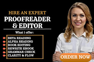 beta read, proofread and edit, alpha read your manuscript, critique, rewrite
