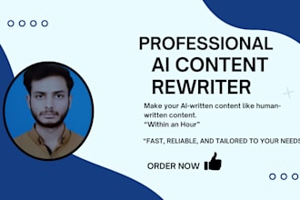 rewrite your ai generated content, humanize, edit, and proofread