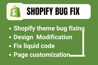 shopify bug fix shopify theme customization fix shopify bug shopify expert