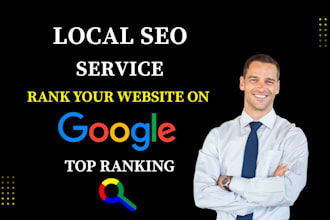 provide expert local SEO service for website to rank on google first page