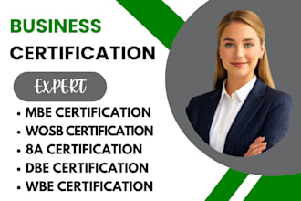 help you get mbe, dbe, wbe, 8a, wosb, vosb, sdvosb, ewosb, sba certifications