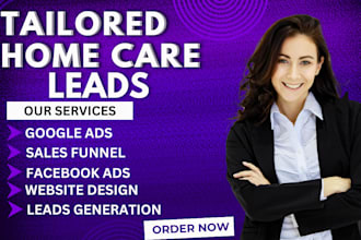 home care leads elderly care leads senior care leads home care landing page