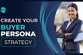 create buyer persona, develop personal brand, customer journey support