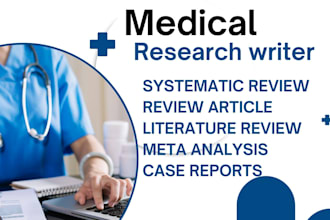 write or edit medical manuscript, review article, systematic review, case report