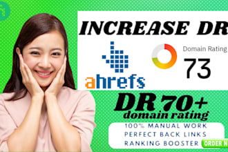 increase domain rating ahrefs DR domain upto 70 plus
