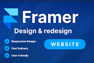 design or develop framer website, figma to framer, responsive framer website