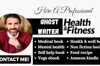 ghostwrite medical, health and fitness or wellness ebook and lead magnet